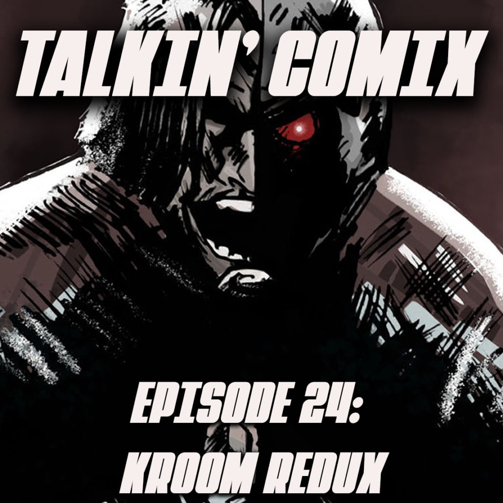 EPISODE 24 KROOM RedUX