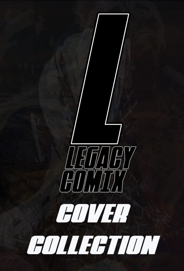 Legacy Comix Year One Cover Collection