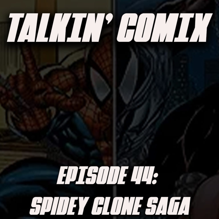 EPISODE 44 Clone Saga