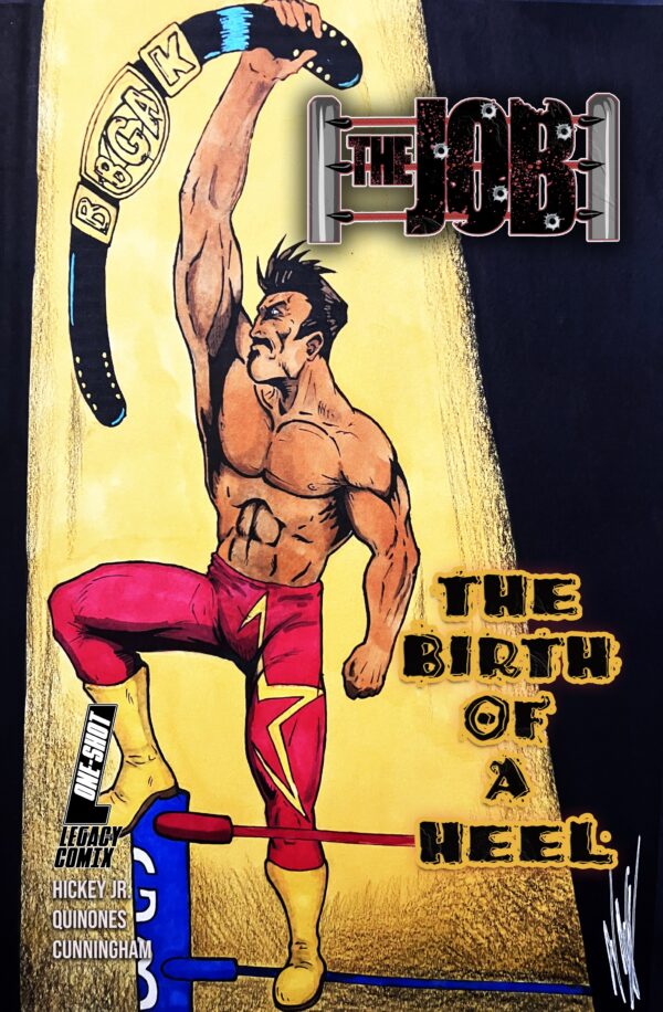 The Job: The Birth of a Heel: Casey Cunningham Variant (Physical)